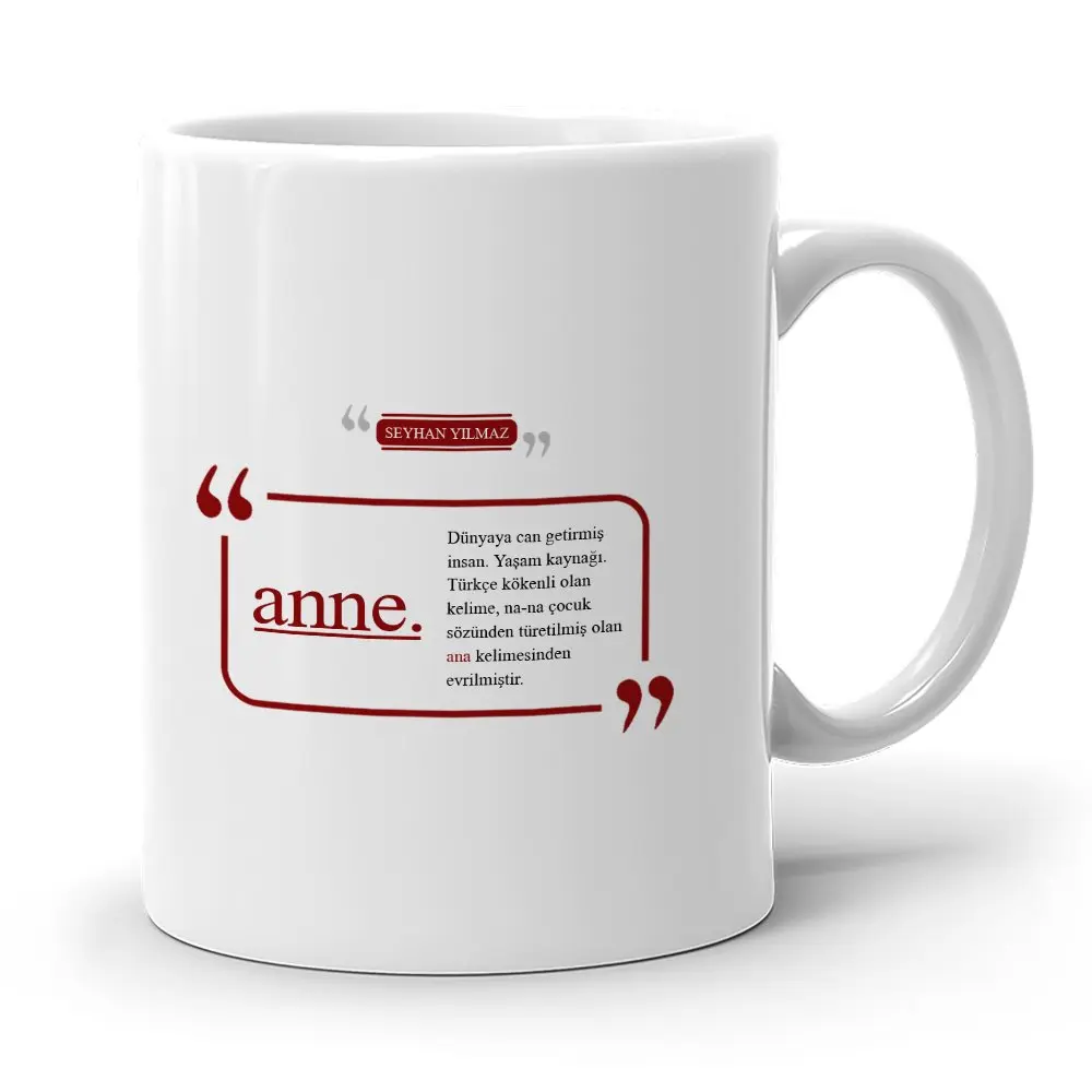 Kişiye Özel Anne Beyaz Kupa Bardak - 1